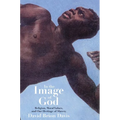 In the Image of God: Religion, Moral Values, and Our Heritage of Slavery
