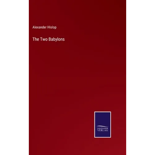 The Two Babylons