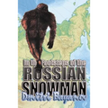 In the Footsteps of the Russian Snowman