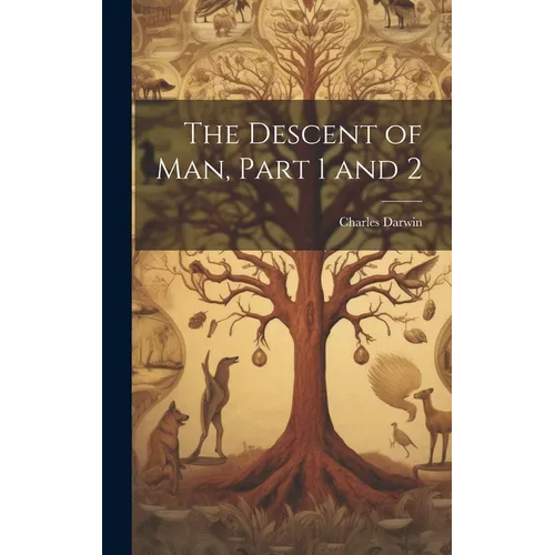 The Descent of Man, Part 1 and 2