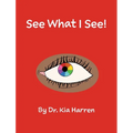See What I See!