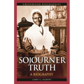 Sojourner Truth: A Biography