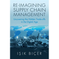 Re-Imagining Supply Chain Management