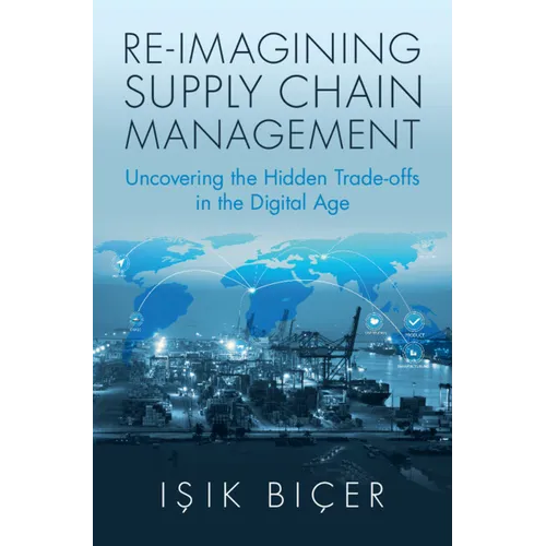 Re-Imagining Supply Chain Management