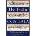 The Trail to Ogallala: Volume 3