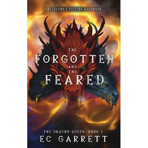 The Forgotten and The Feared, A Grimdark Romantasy: Collector's Edition Hardback