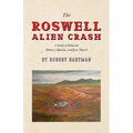 The Roswell Alien Crash: A Study in Behavior History, Opinion, and Jesse Marcel