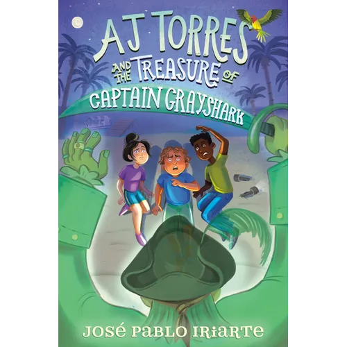 Aj Torres and the Treasure of Captain Grayshark