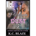 Platinum Dust 3