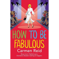 How to be Fabulous