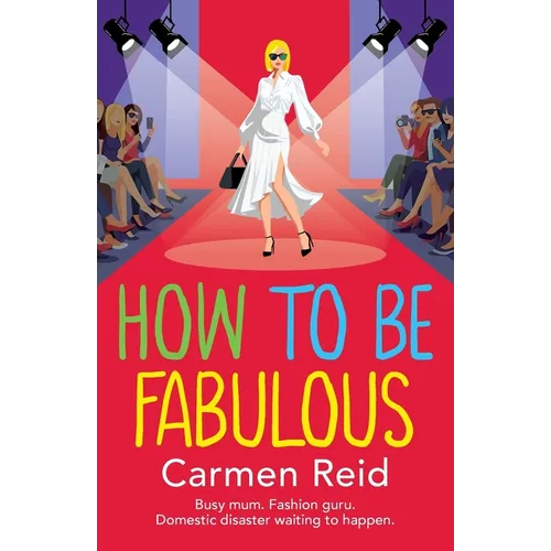 How to be Fabulous
