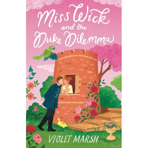 Miss Wick and the Duke Dilemma