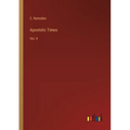 Apostolic Times: Vol. II