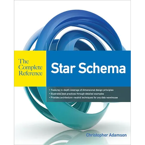 Star Schema the Complete Reference