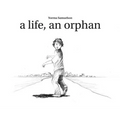 A life, an orphan