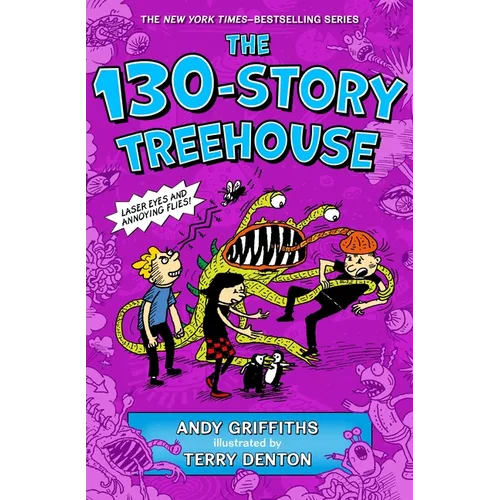 The 130-Story Treehouse: Laser Eyes and Annoying Flies