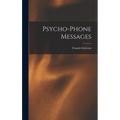 Psycho-Phone Messages