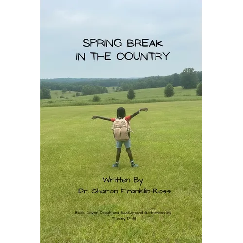 Spring Break in the Country