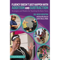 Fluency Doesn't Just Happen with Addition and Subtraction: Strategies and Models for Teaching the Basic Facts