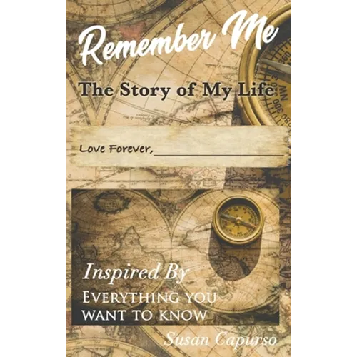 Remember Me: The Story of My Life
