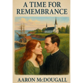 A Time for Remembrance