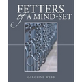 Fetters of a Mind-Set