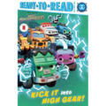 Kick It Into High Gear!: Ready-To-Read Pre-Level 1