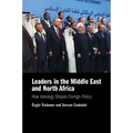 Leaders in the Middle East and North Africa