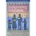 Indigenizing Education: Transformative Research, Theories, and PRAXIS