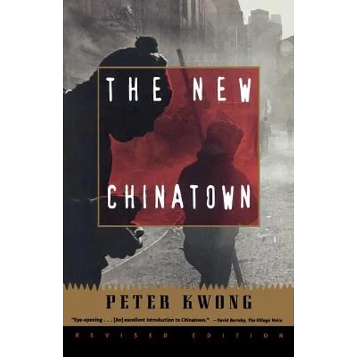 The New Chinatown: Revised Edition