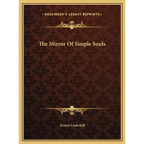 The Mirror Of Simple Souls