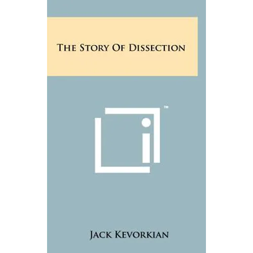 The Story Of Dissection