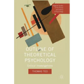 Outline of Theoretical Psychology: Critical Investigations