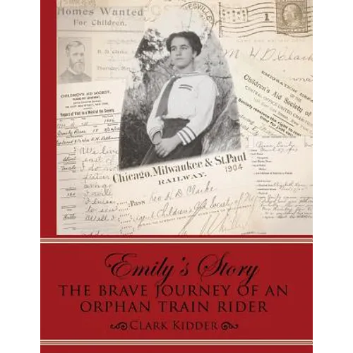 Emily's Story: The Brave Journey of an Orphan Train Rider