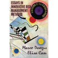 Essays in Innovative Risk Management Methods: Based on Deterministic, Stochastic and Quantum Approaches