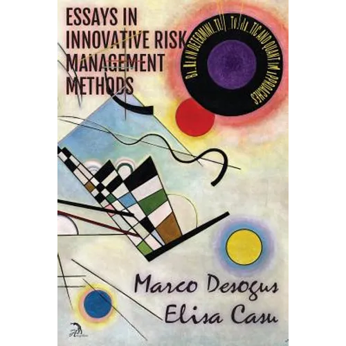 Essays in Innovative Risk Management Methods: Based on Deterministic, Stochastic and Quantum Approaches