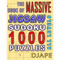 The Massive Book of Jigsaw Sudoku: 1000 puzzles