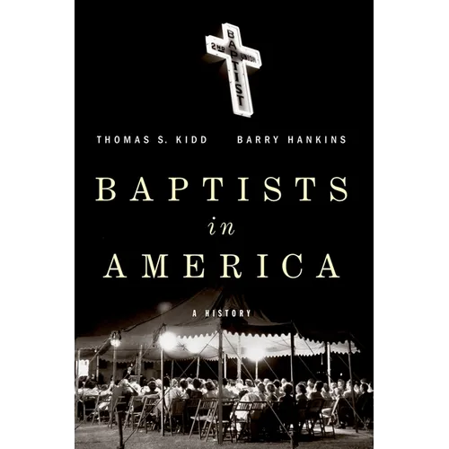 Baptists in America: A History