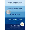 Uncomfortable Conversations with a Jew