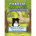 Charlie, The Border Collie Without a Job