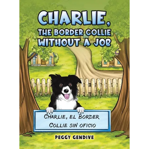 Charlie, The Border Collie Without a Job