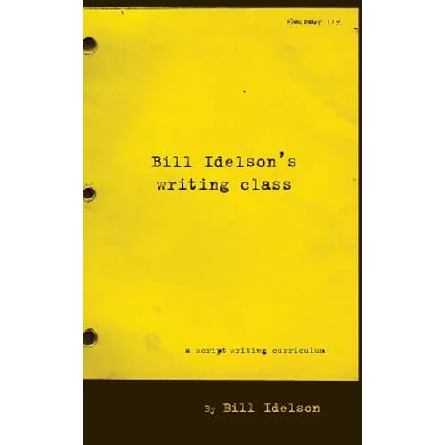 Bill Idelson's Writing Class