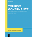 Tourism Governance: A Critical Discourse on a Global Industry