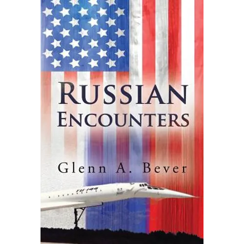 Russian Encounters: A Memoir