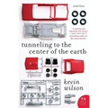 Tunneling to the Center of the Earth: Stories
