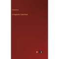 A Dogmatic Catechism