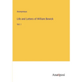 Life and Letters of William Bewick: Vol. I