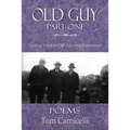 Old Guy, Part One
