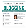 The Huffington Post Complete Guide to Blogging