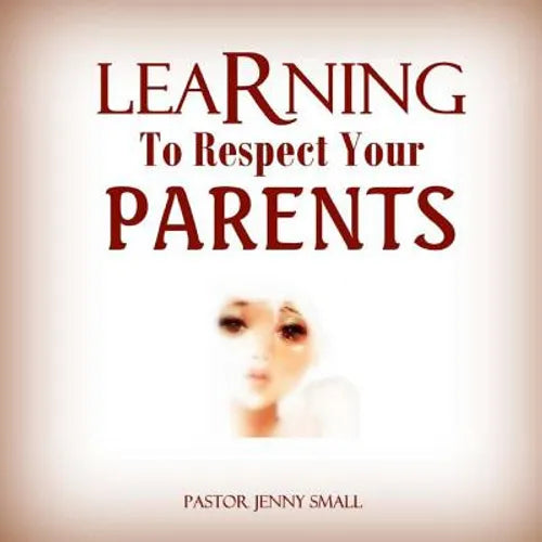 Learning To Respect Your Parents